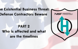 The Existential Business Threat: Defense Contractors Beware - Part 2